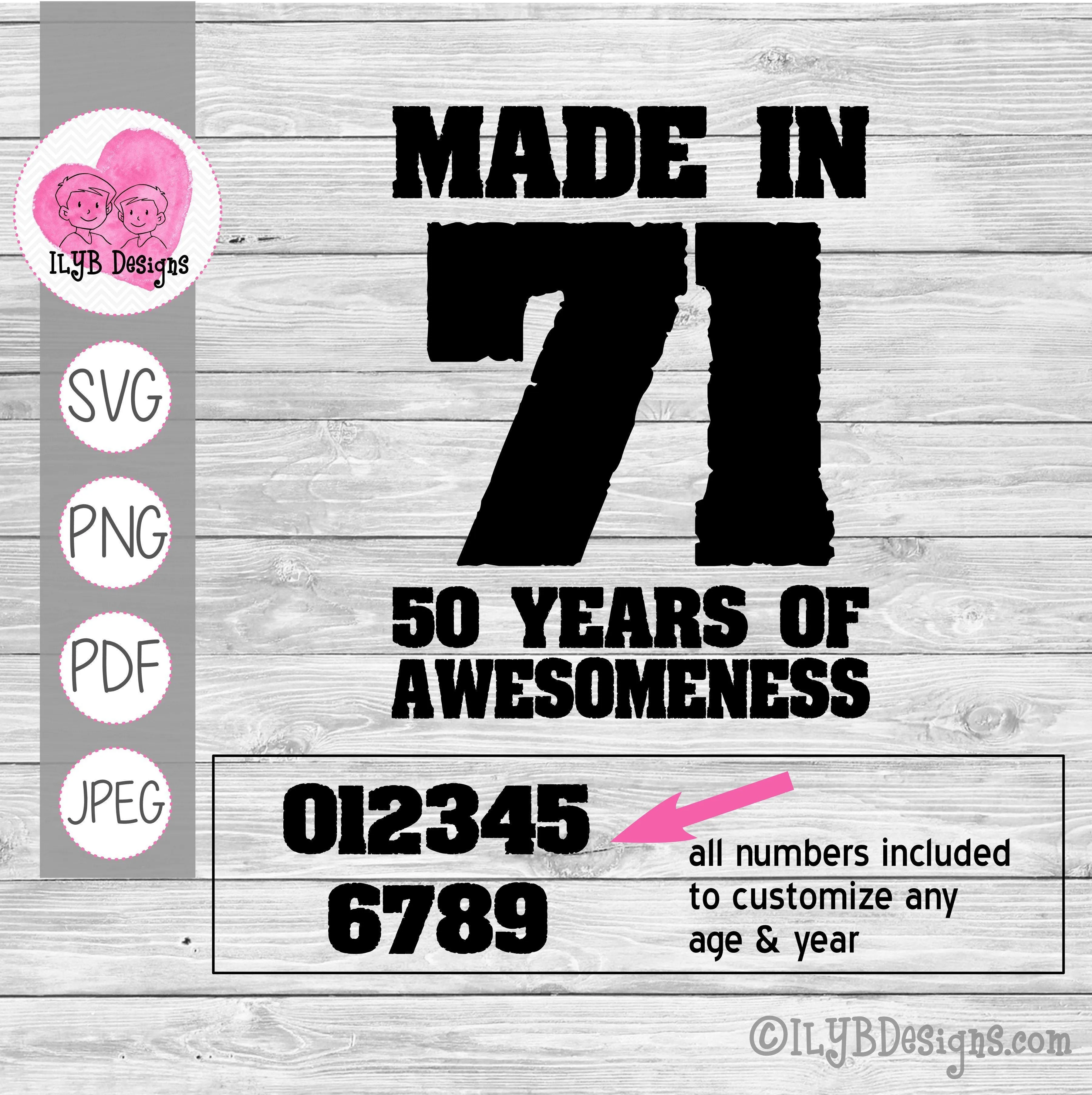 Made In 70s 50 Years of Awesomeness SVG, 50th Birthday Cut File