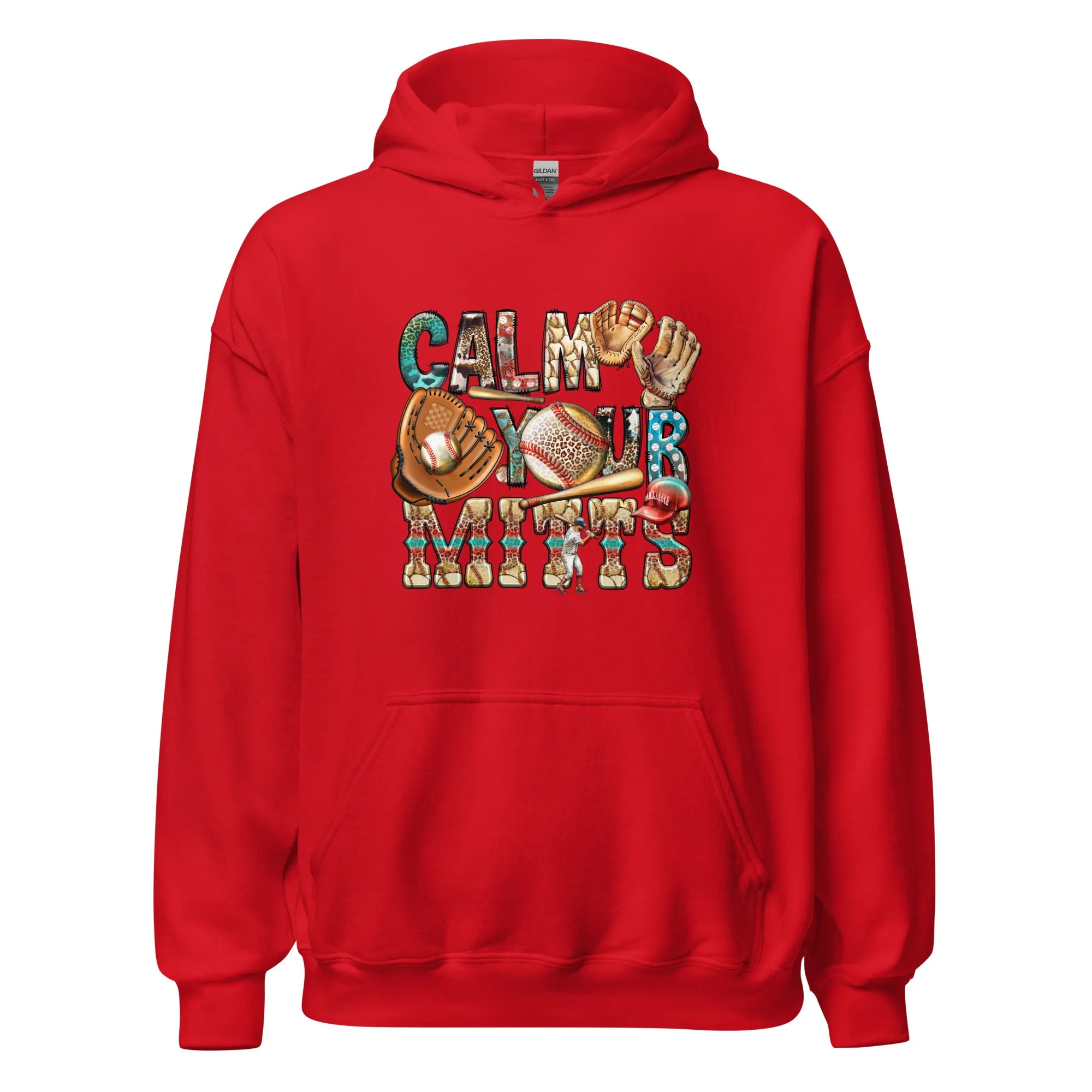 "Calm Your Mitts" Hoodie