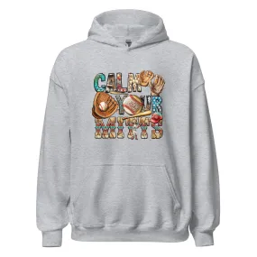 "Calm Your Mitts" Hoodie